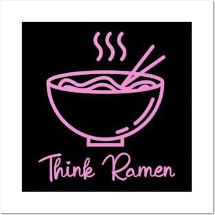 Think ramen ramyun ramyeon. Pasta Noodle lovers Posters and Art